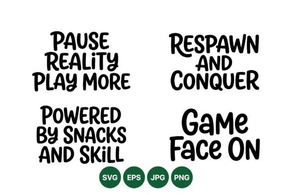 Gamer Phrase SVG Graphics