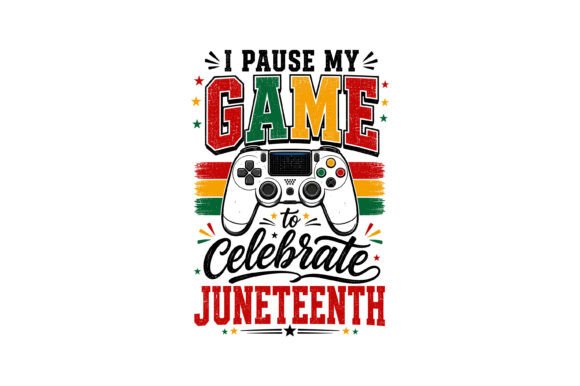 Pause My Game Juneteenth SVG: A Celebration of Freedom Through Digital Design