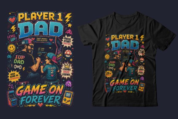 Player 1 Dad – Game on Forever